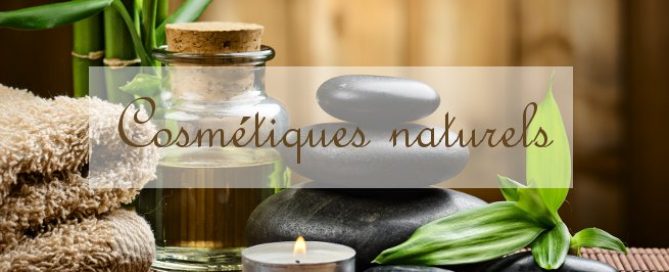 Les cosmétiques naturels : comment débusquer les fausses promesses